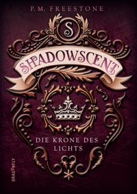 Shadowscent – Die Krone des Lichts